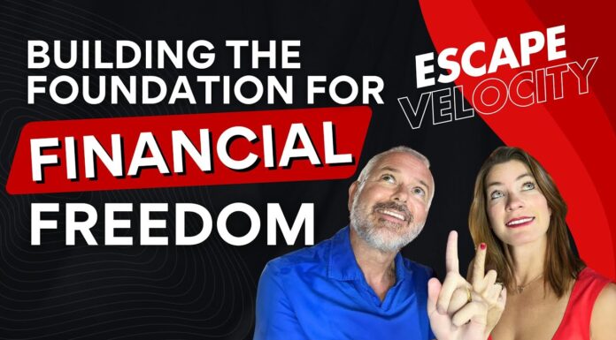 Escape Velocity – Building The Foundation for Financial Freedom