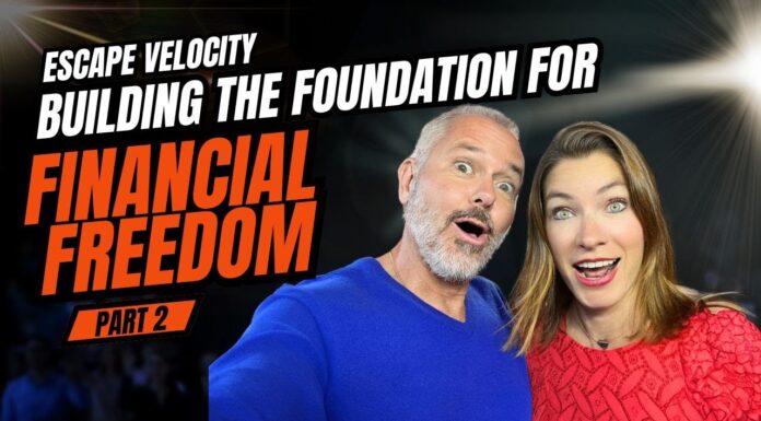 Escape Velocity – Building The Foundation for Financial Freedom (Part 2)