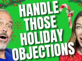 Agents: How to Handle Those Holiday Objections