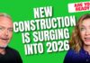 Urgent: New Construction Is Surging Into 2026 — Are You Ready?