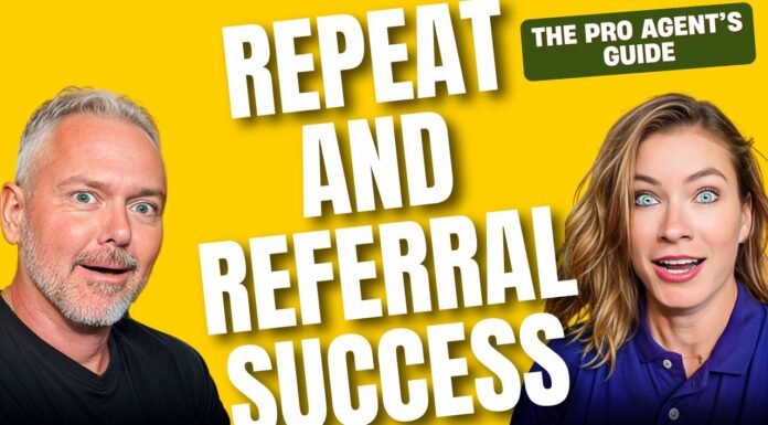 The Pro Agent’s Guide to Repeat and Referral Success