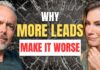 Why More Leads Don’t Fix a Broken Business