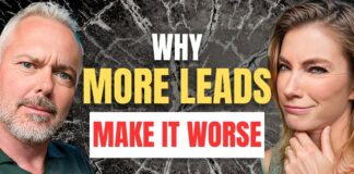 Why More Leads Don’t Fix a Broken Business